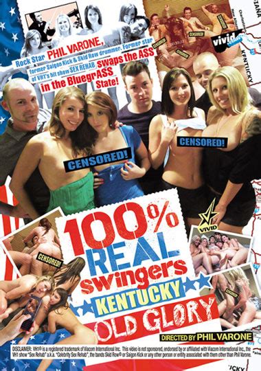 Watch Real Swingers Kentucky Old Glory Porn Full Movie Online Free Freeomovie