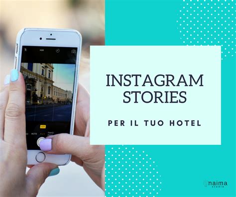 Come Sfruttare Le Instagram Stories Per Il Tuo Hotel