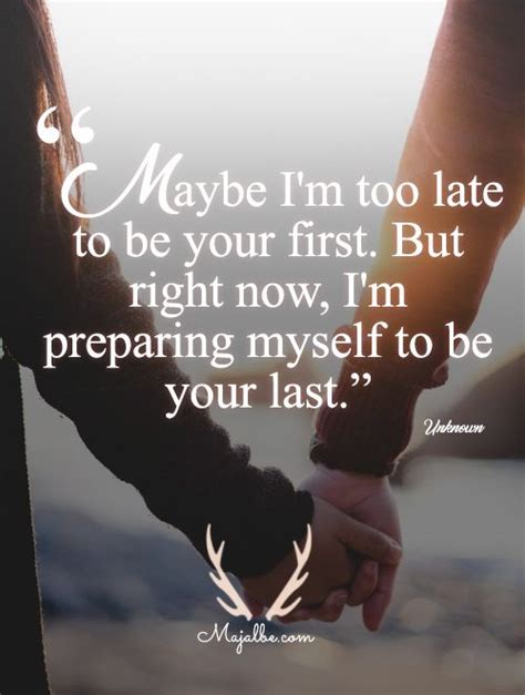 Ill Be Your Last Love Quotes Last Love Quotes Romantic Quotes Love