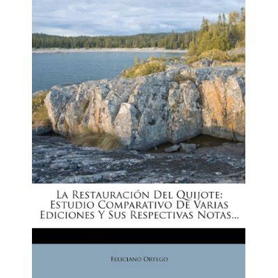 Libro La Restauraci N Del Quijote Estudio Comparativo De Varias