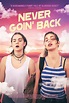 Never Goin' Back (2018) par Augustine Frizzell