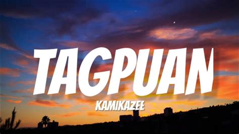 Kamikazee Tagpuan Lyrics Youtube