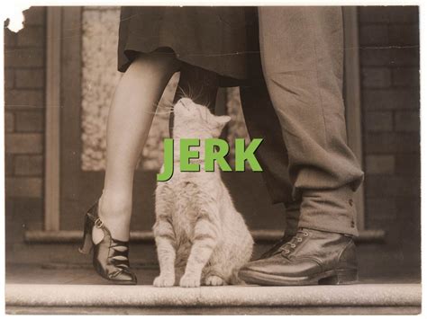 Jerk What Does Jerk Mean
