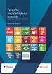 Deutsche Nachhaltigkeitsstrategie 2021 - beschlossen und veröffentlicht ...