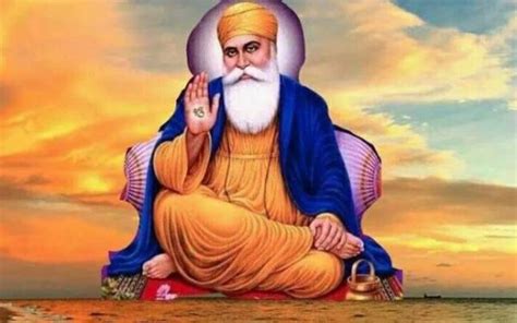 Guru Nanak Jayanti 8 Quotes By The Founder Of Sikhism That Will Add