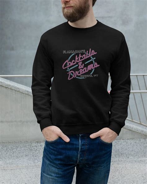 [official] flanagan s cocktails and dreams shirt sweater and hoodie t shirt witter