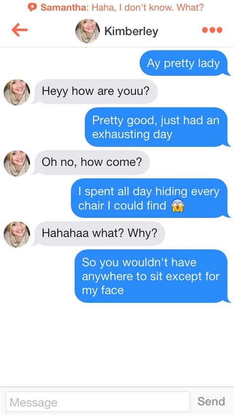 Funny Tinder Conversation Starters To Use On Guys Been No Big E