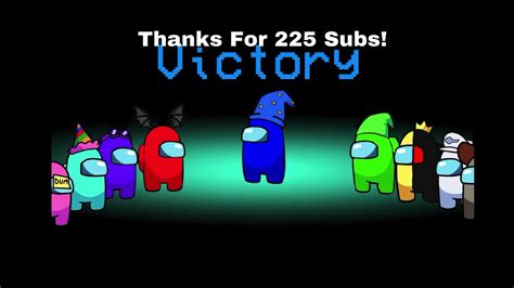 Thanks For 225 Subs Youtube