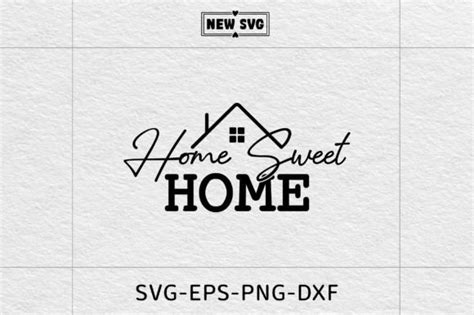 326 Sweet Home Designs And Graphics