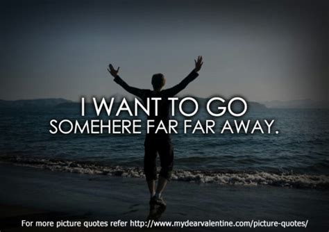 Quotes About Going Somewhere 139 Quotes