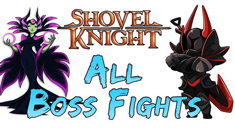 Shovel Knight Gameplay All Boss Fights Youtube