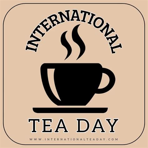 International Tea Day Post Template Postermywall