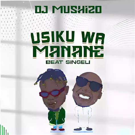 Dj Mushizo Wengine Tunaanza Usiku Mp3 Download Nyimbo Mpya