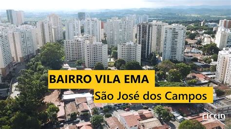 Tour Pelo Bairro Vila Ema Em São José Dos Campos Conheça Mais Sobre