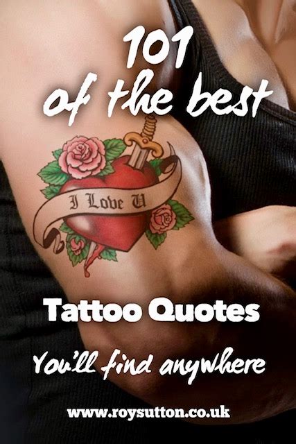 Of The Best Tattoo Quotes You Ll Find Anywhere Today Roy Sutton