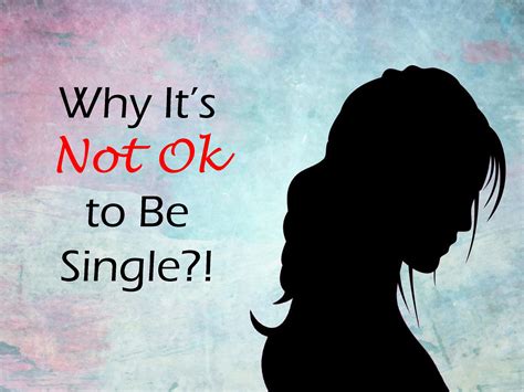 Why Its Not Ok To Be Single Fundamentals Of The 20s Single Relationship Law Of Attraction