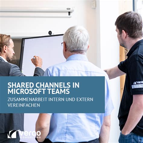 Shared Channels In Ms Teams Veroo Consulting Gmbh