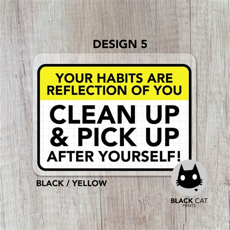 Clean Up And Pick Up After Yourself Sign Laminated Signage Sign