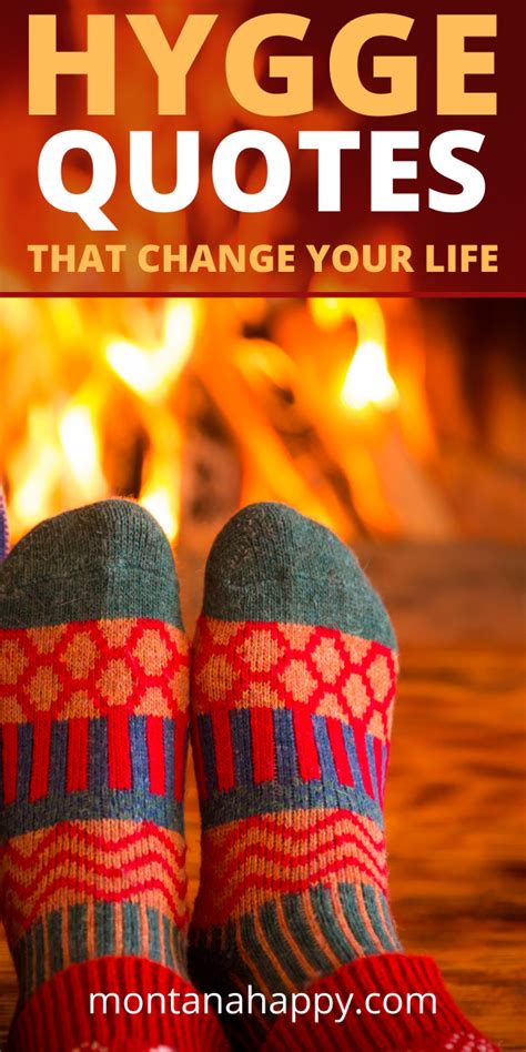 Hygge Quotes That Change Your Life Hygge Quotes Hygge Hygge Lifestyle