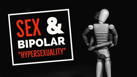 Hypersexuality Signs Symptoms Treatment And More Polar Warriors