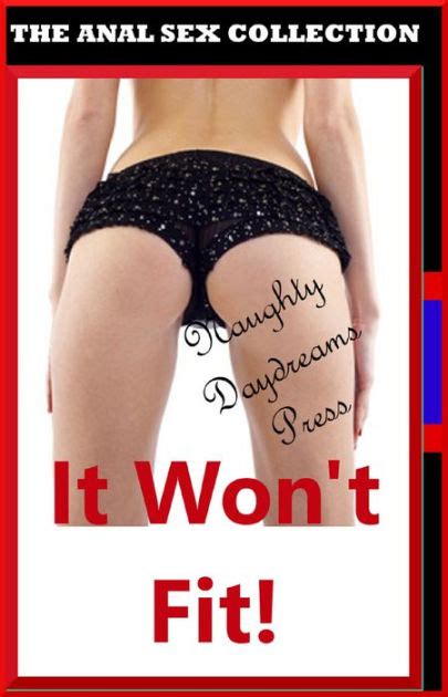 It Won T Fit By Naughty Daydreams Press Nook Book Ebook Barnes