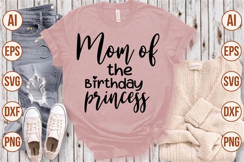 Mom Of The Birthday Princess Svg Graphic By Momenulhossian577
