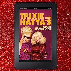 Trixie And Katyas Guide To Modern Womanhood Amazon Co Uk Mattel