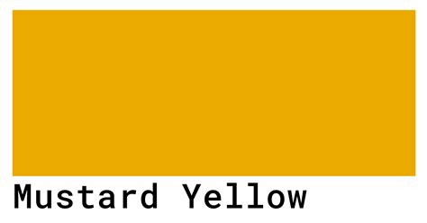 Mustard Yellow Color Codes The Hex Rgb And Cmyk Values That You Need