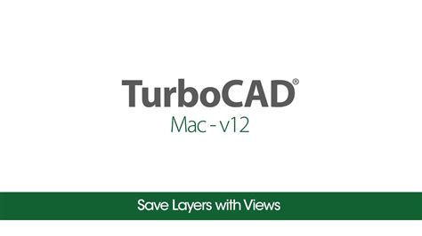 Turbocad Mac V12 Tutorials Save Layers With Views Youtube
