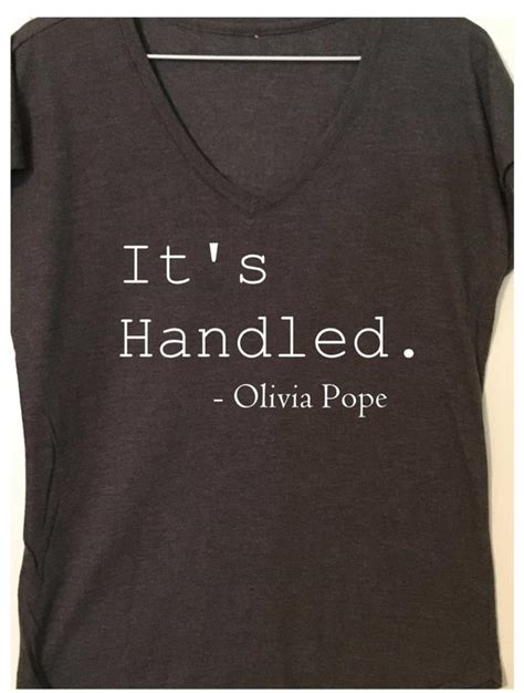 7 powerful olivia pope quotes from scandal. It's Handled Olivia Pope tee | Etsy | Olivia pope, Outfit ...