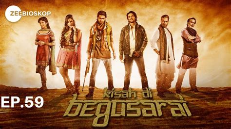 Kisah Di Begusarai Full Episode 59 Zee Bioskop Youtube