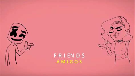 I do not own anything. Marshmello & Anne - Marie- Friends ( Lyrics & Sub Español ...
