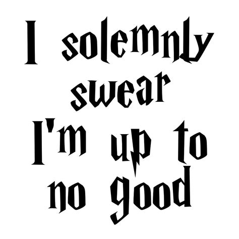 i solemnly swear that i am up to no good svg file for cricut and clipart harry potter svg i