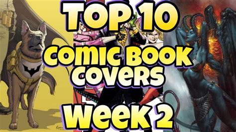 Top 10 Comic Book Covers Week 2 New Comic Books 11222 Youtube