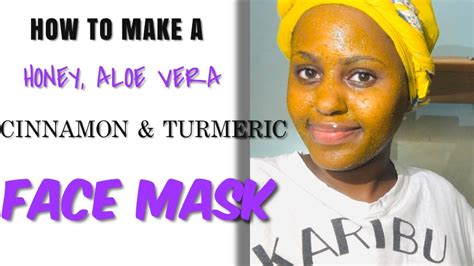 How To Make A Honey Aloe Vera Cinnamon And Turmeric Face Mask For Acne