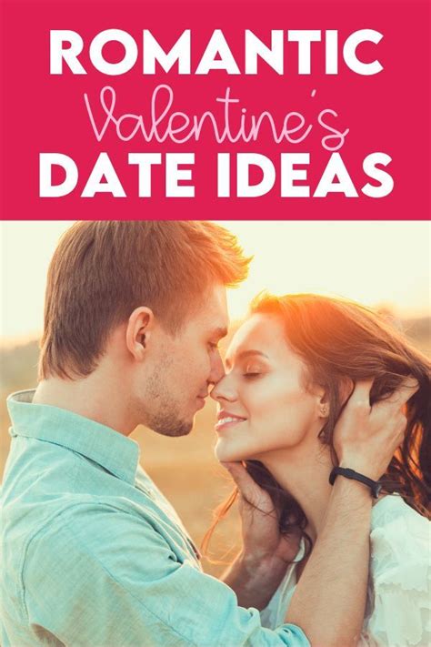 Incredibly Romantic Valentine S Day Ideas The Dating Divas