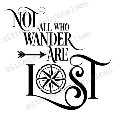 Not All Who Wander Are Lost Svg Dxf Pdf Digital Cut File Etsy
