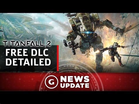 Titanfall 2s Next Free Dlc Detailed Gs News Update ⋆ Game Site
