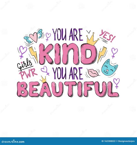 You Kind And Beautiful Inspirational And Cute Phrase Stock Vector