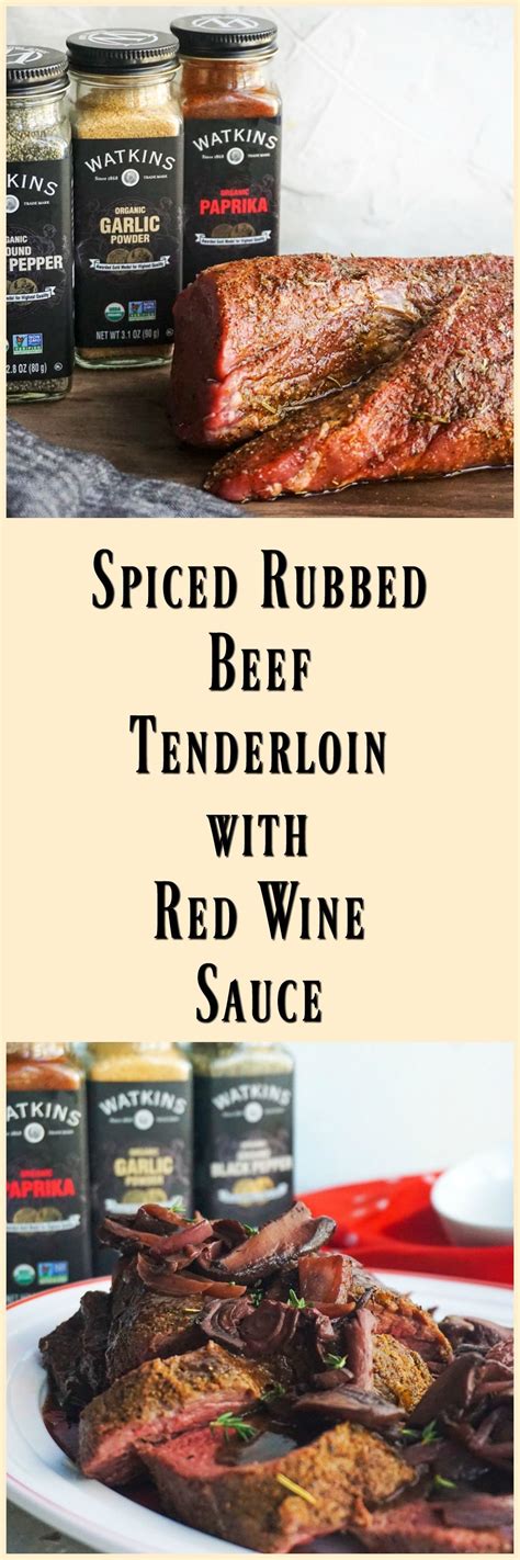 Cover the meat and refrigerate for at least two hours and preferably overnight. #ad Spiced Beef Tenderloin with a Red Wine Sauce has ...