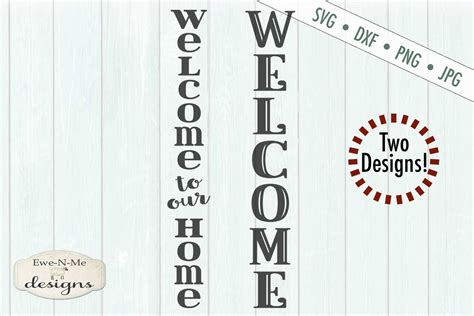 Welcome To Our Home Vertical Svg