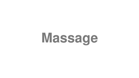 How To Pronounce Massage Youtube