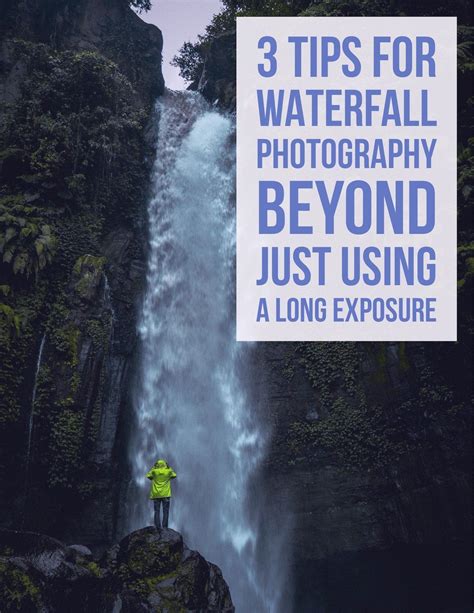 3 Tips For Waterfall Photography Beyond Just Using A Long Exposure