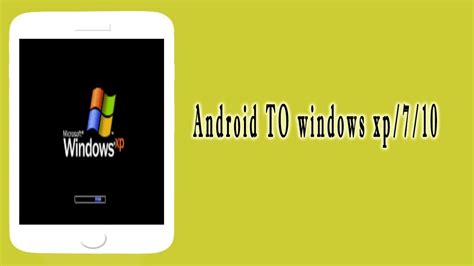 How To Install And Run Windows 1087xp On Any Android Phone Youtube