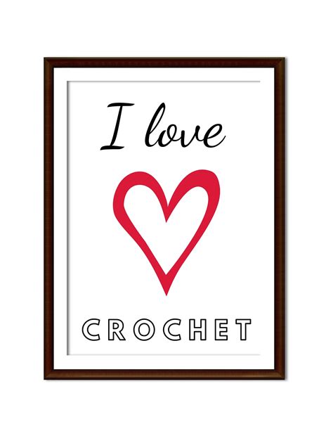 i love crochet wall art printable quote digital download etsy