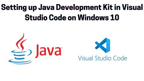 How To Setup Java Development Kit Jdk On Visual Studio Code On Windows Youtube