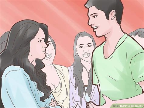 How To Be Cocky With Pictures Wikihow