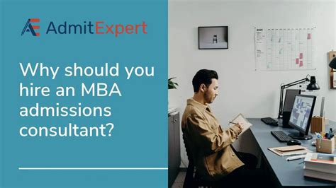 Why Should You Hire An Mba Admissions Consultant Admit Expert
