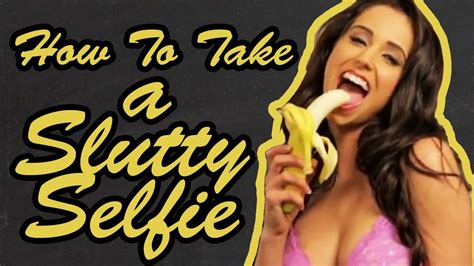 how to take a slutty selfie syd wilder youtube