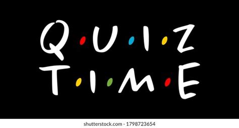 Quiz Time On Black Background Stock Vector Royalty Free 1798723654